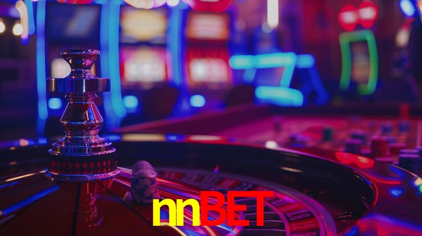 Explore as vantagens do nnbet: serviço profissional e confiabilidade